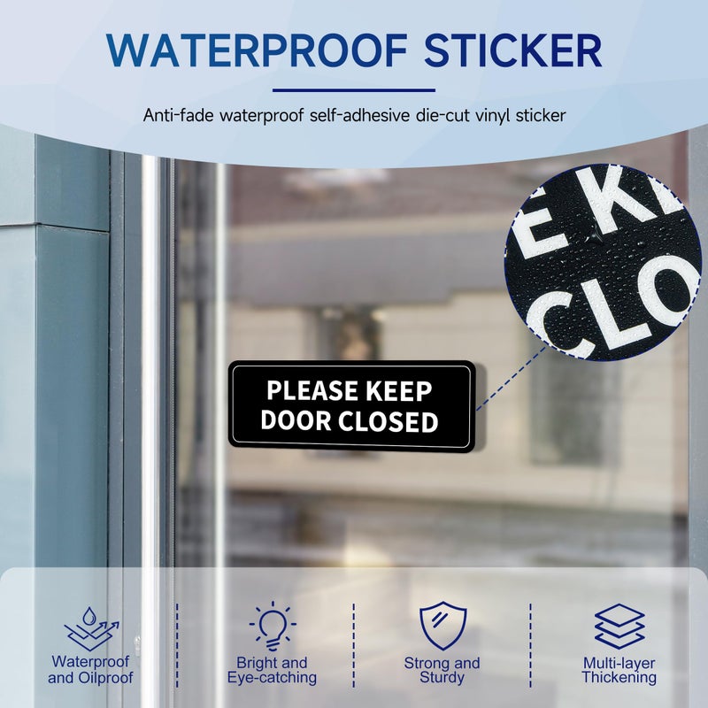 LUHIMO Please Keep Door Closed Sign Sticker,Waterproof and Weatherproof, Indoor/Outdoor Use Close Gate Behind You Sign Stickers for Workplace, Restricted Areas, Garages - Image 4